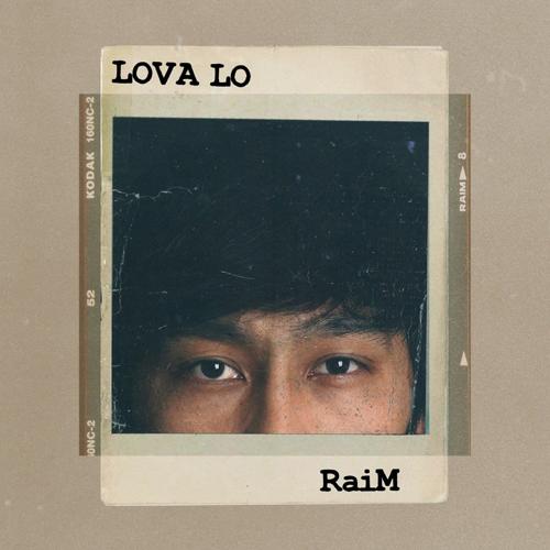 RaiM - Lova Lo  (2020)