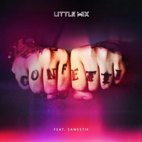 Little Mix, Saweetie - Confetti  (2021)